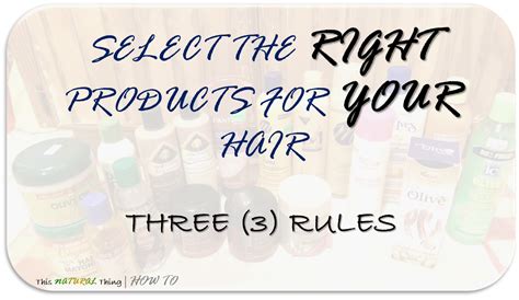 This NATURAL Thing: How To | Select the Right Products for YOUR Hair ...