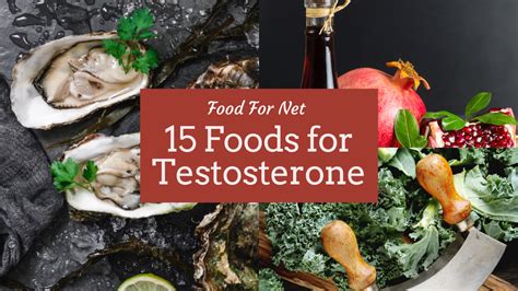 15 Testosterone Rich Foods To Keep You Full Of Vigor | Food For Net