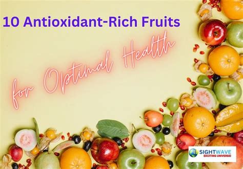 10 Antioxidant-Rich Fruits for Optimal Health